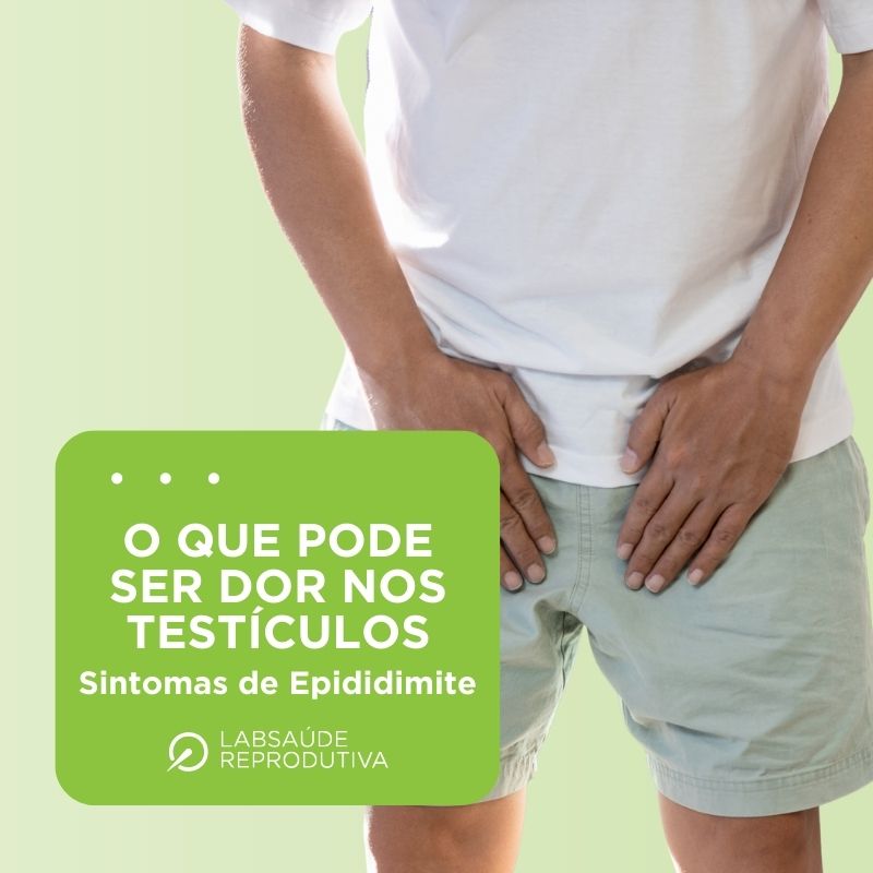 O que Pode ser dor nos Testículos